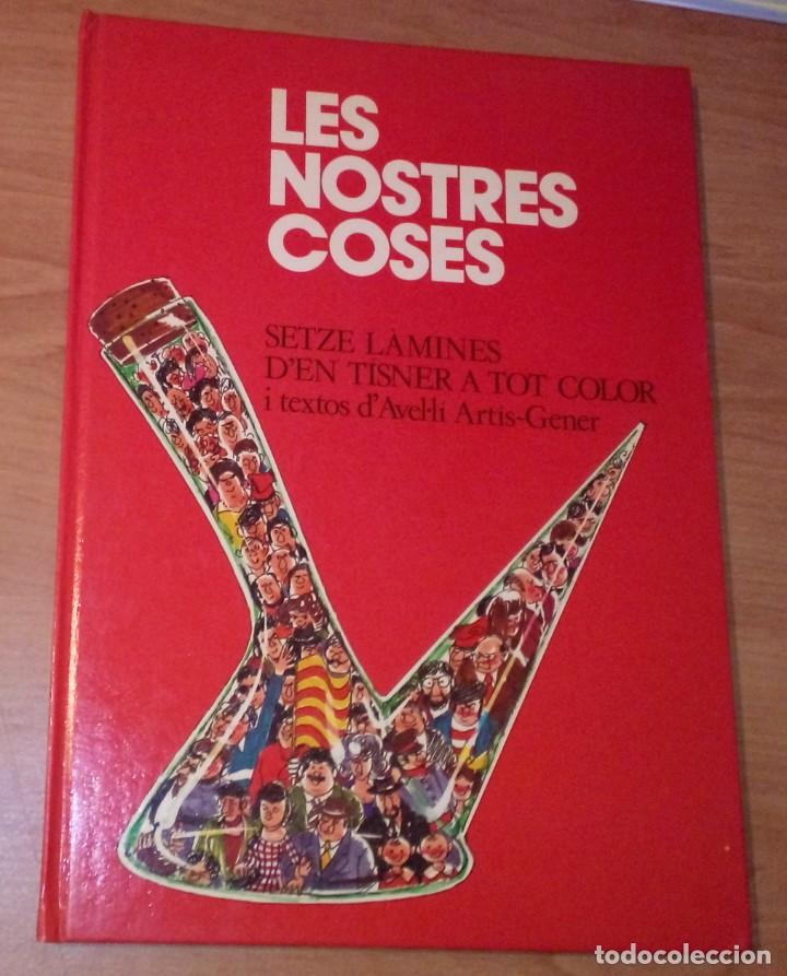 Libros: AVEL&middot;L&Iacute; ART&Iacute;S-GENER, 'TISNER' - LES NOSTRES COSES