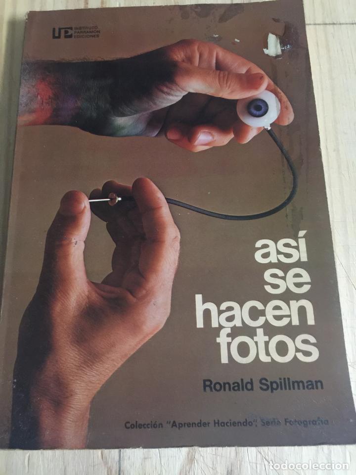 Libri di seconda mano: As&iacute; se hacen fotos - Ronald Spillman