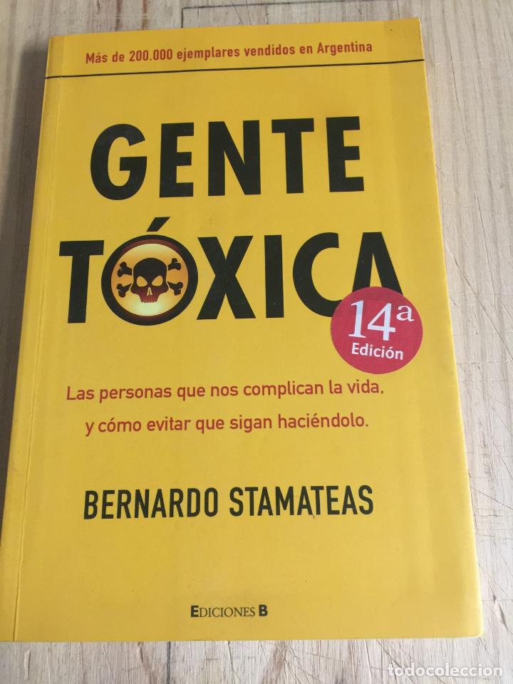Libros: Gente t&oacute;xica - Bernardo Stamateas - Foto 1
