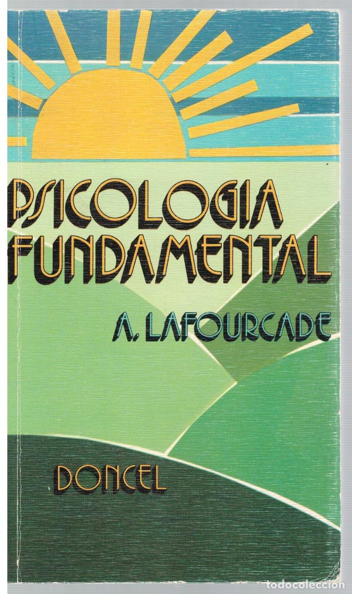 Libros: Psicolog&iacute;a fundamental - A. Lafourcade - Foto 1