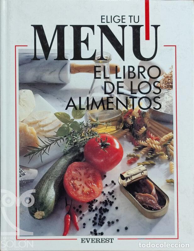 Libros: Elige tu men&uacute;. El libro de los alimentos - Aa. Vv. - Foto 1