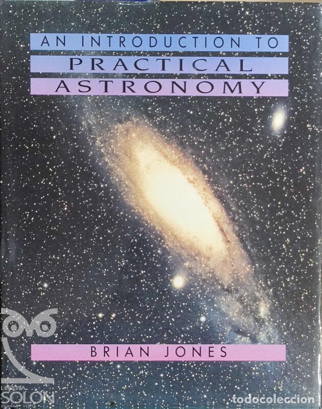 Libros: An introduction to practical Astronomy - Brian Jones - Foto 1