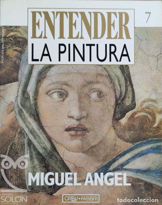 Libros: Entender la pintura. Miguel Angel - Aa. Vv. - Foto 1
