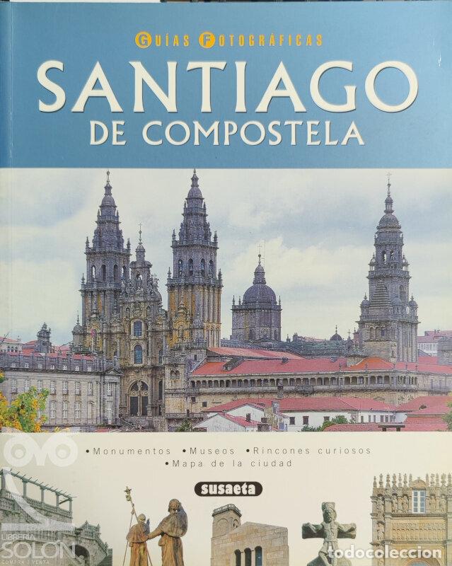 Libros: Santiago de Compostela. Meta - Aa. Vv. - Foto 1
