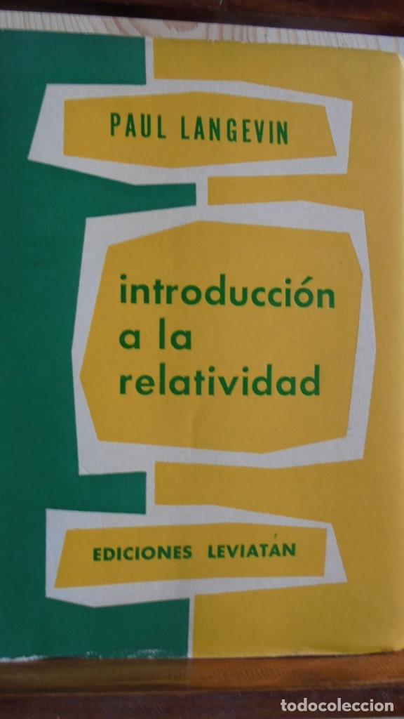 Libros: INTRODUCCI&Oacute;N A LA RELATIVIDAD - PAUL LANGEVIN - Foto 1