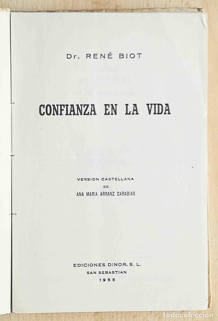 Libros: Confianza en la vida (Ren&eacute; Biot) Ed. Dinor 1955 - Foto 3