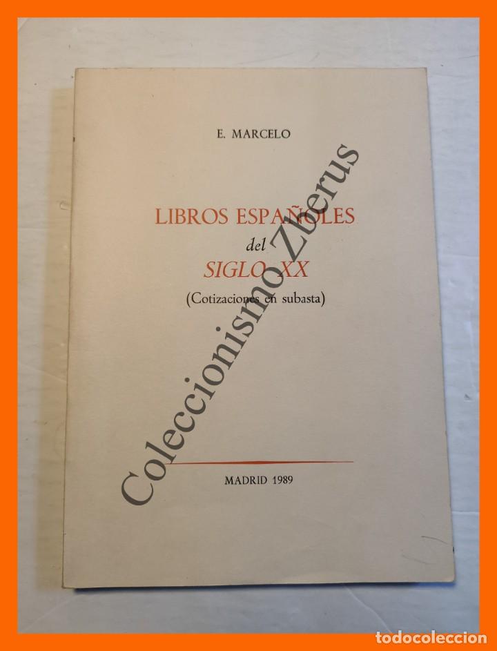 Libros: Libros Espa&ntilde;oles del Siglo XX - E. Marcelo - Foto 1