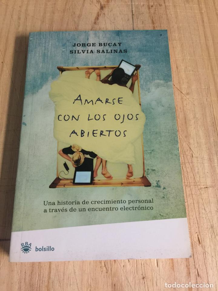 Libros: Amarse con los ojos abiertos - Jorge Bucay & Silvia Salinas - Foto 1