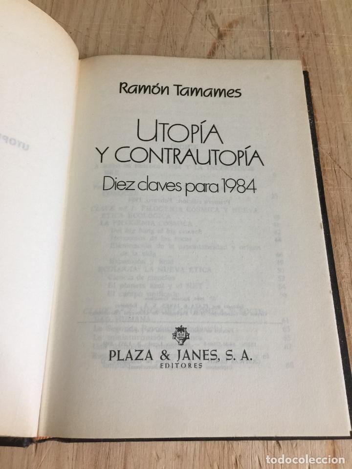 Libros: Utop&iacute;a y contrautop&iacute;a. Diez claves para 1984 - Ram&oacute;n Tamames - Foto 5