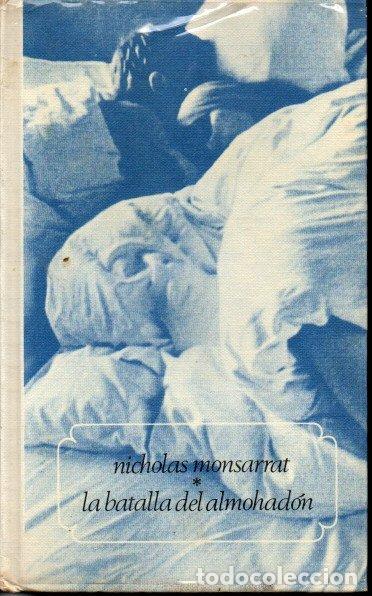 Libros: LA BATALLA DE ALMOHADON. - MONSARRAT, Nicholas. - Foto 1