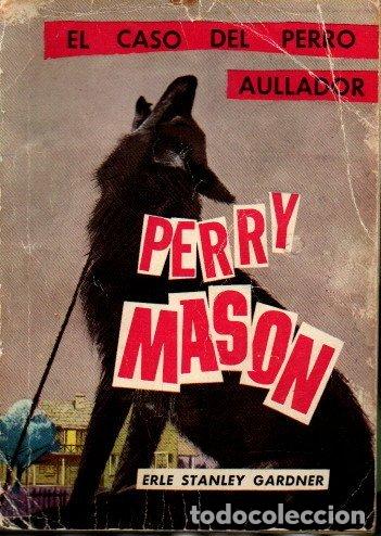 Libros: EL CASO DEL PERRO AULLADOR. - GARDNER, Erle Stanley. - Foto 1