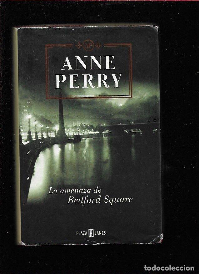 Libros: AMENAZA DE BEDFORD SQUARE - LA - PERRY, ANNE - Foto 1