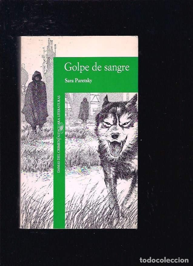 Libros: GOLPE DE SANGRE - PARETSKY, SARA - Foto 1