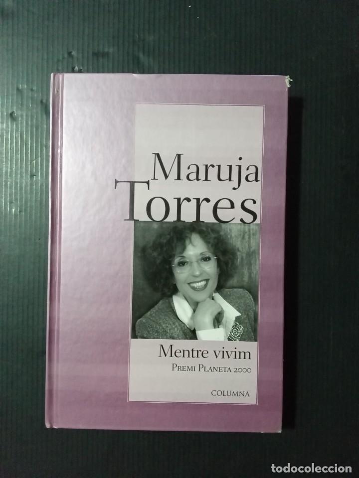 Libros: Marius Torres.Mentre vivim. - Foto 1