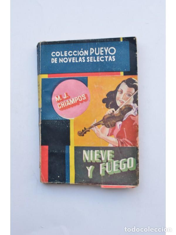 Libros: Nieve y fuego - CHIAMPOS, M. J. - Foto 1