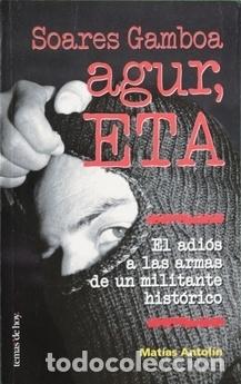 Libros: Soares Gamboa, Agur, Eta - Antol&iacute;n, Mat&iacute;as - Foto 1