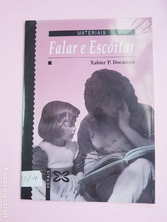 B&uuml;cher: Libro/Libreto/Cuaderno-Falar e Escoitar-Xavier P. Docampo-Coleccionistas-Ver fotograf&iacute;as.