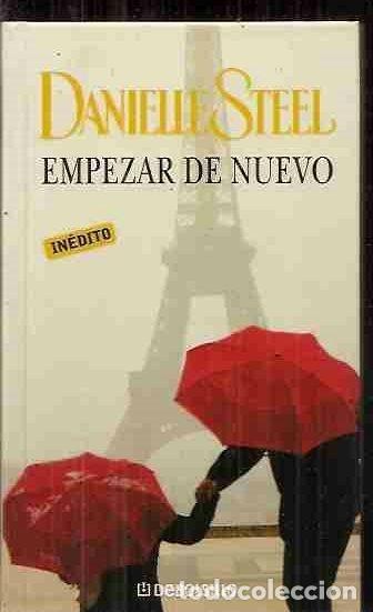 Libros: EMPEZAR DE NUEVO - STEEL, DANIELLE. - Foto 1