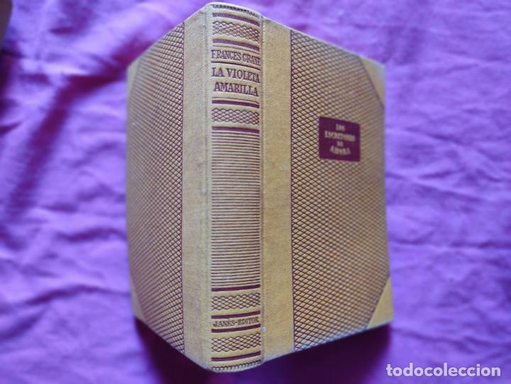 Libros: LA VIOLETA AMARILLA - FRANCES CRANE - PRIMERA EDICION 1950 - Foto 4