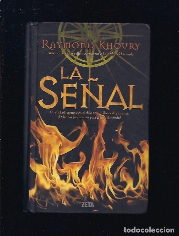 Libros: SE&Ntilde;AL - LA - KHOURY, RAYMOND - Foto 2