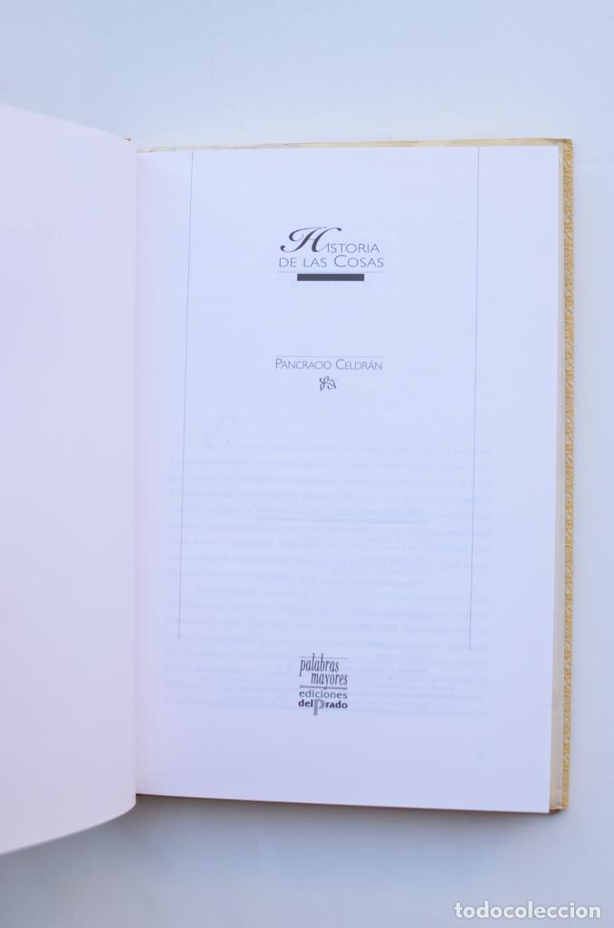 Libros: Historia de las cosas - CELDR&Aacute;N, Pancracio - Foto 3