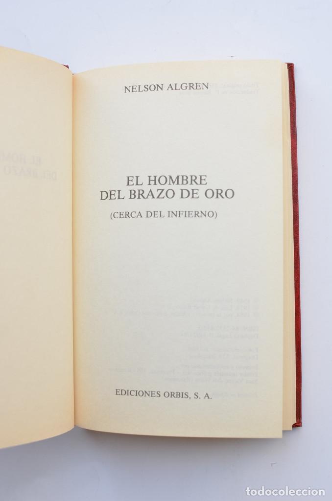 Libros: El hombre del brazo de oro. Cerca del infierno - ALGREN, Nelson - Foto 2