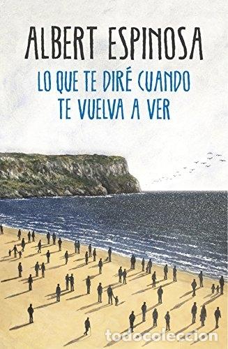 Libri di seconda mano: LO QUE TE DIR&Eacute; CUANDO TE VUELVA A VER