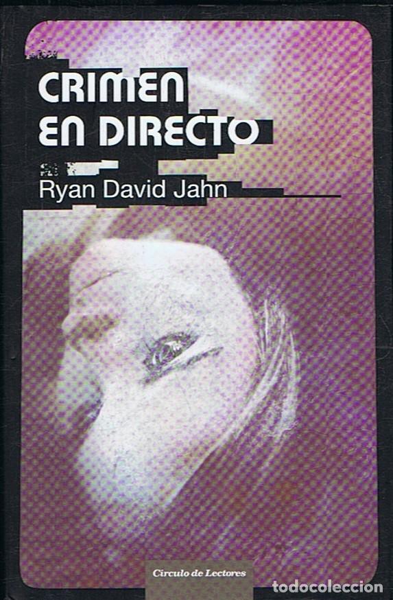 Libros: CRIMEN EN DIRECTO. - David Jahn. Ryan, - Foto 1