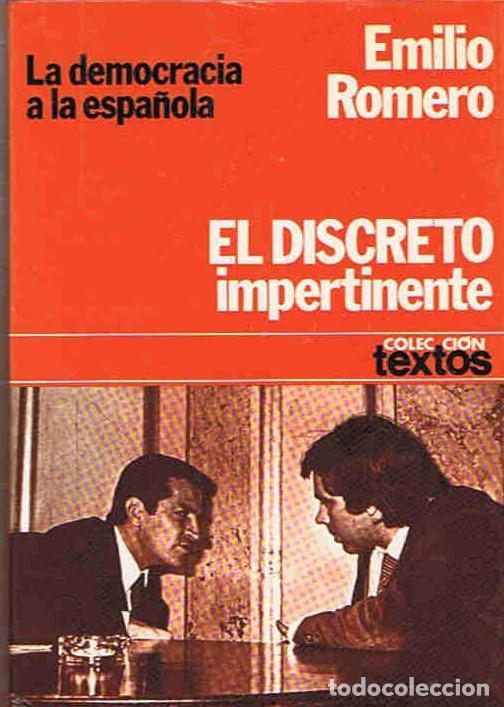 Libros: Romero. Emilio - EL DISCRETO IMPERTINENTE - Foto 1