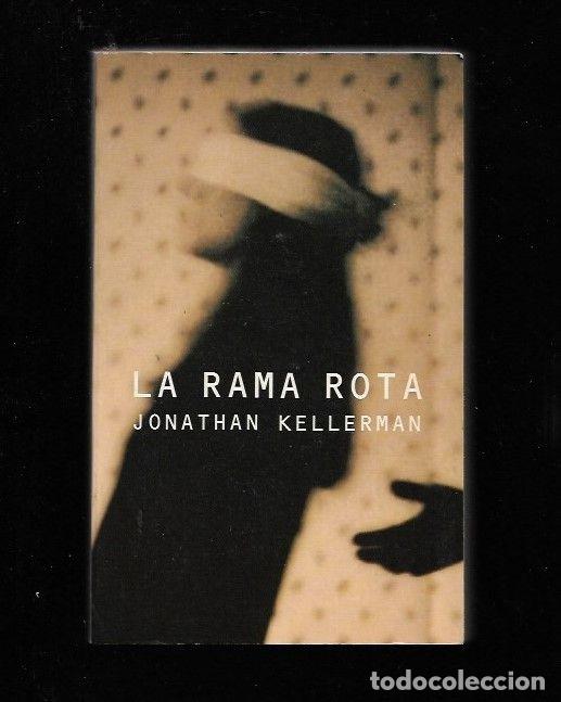 Libros: RAMA ROTA - LA - KELLERMAN, JONATHAN - Foto 1