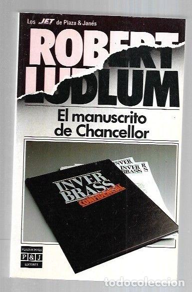Libros: MANUSCRITO DE CHANCELLOR - EL - LUDLUM, ROBERT - Foto 1