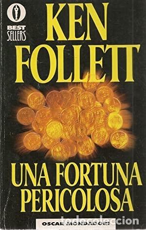 Libros: Una fortuna pericolosa - Follett, Ken - Foto 1