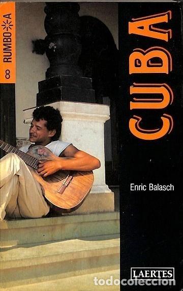 Libros: CUBA. - Balasch, Enric. - Foto 1