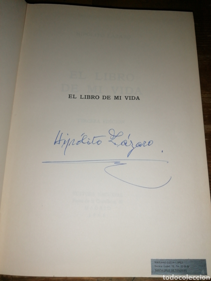 Libros: EL LIBRO DE MI VIDA - HIPOLITO LAZARO - AUT&Oacute;GRAFO - Foto 2