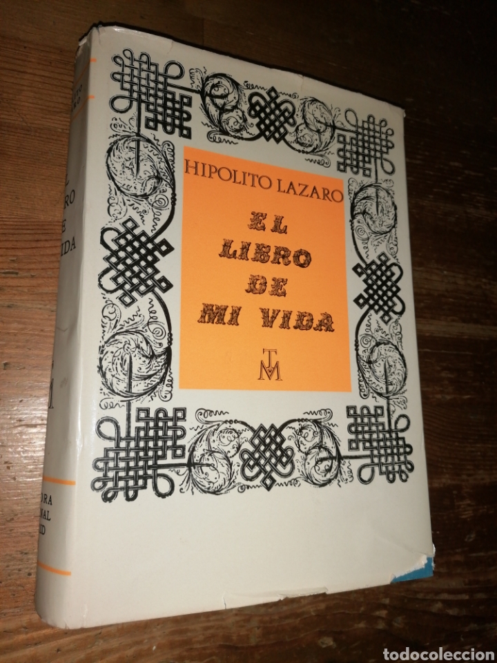 Libros: EL LIBRO DE MI VIDA - HIPOLITO LAZARO - AUT&Oacute;GRAFO - Foto 1