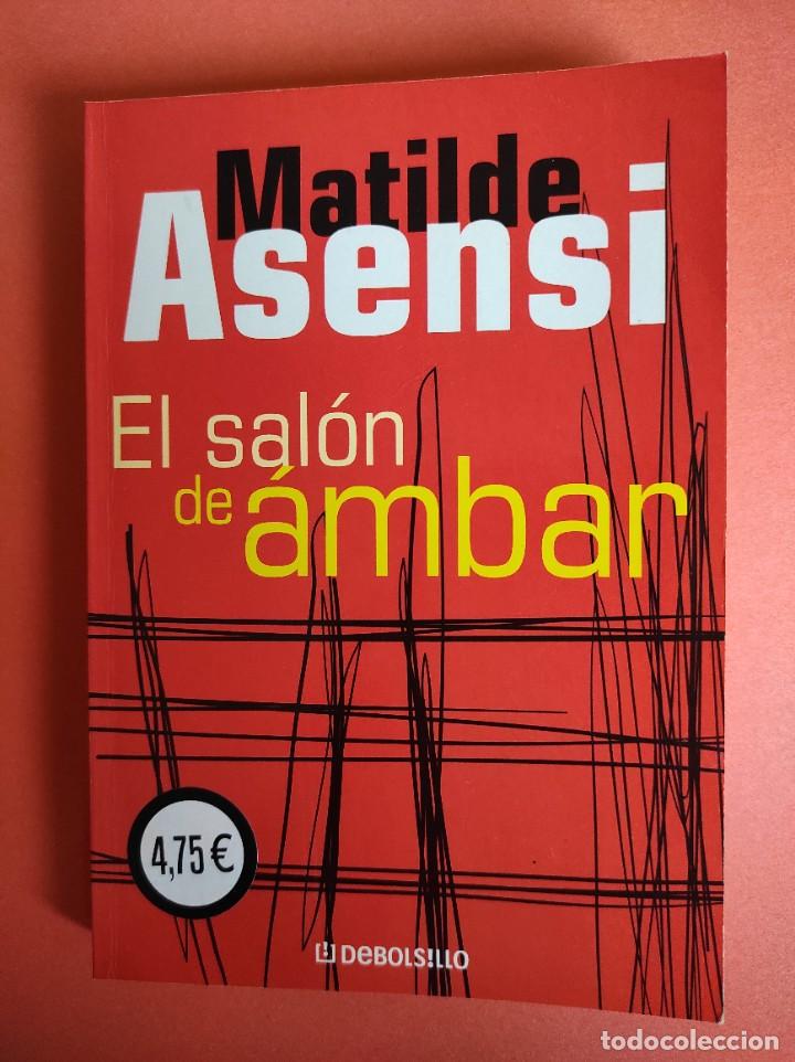 Libros: EL SALON DE AMBAR - Matilde Asensi - Foto 1