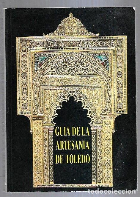 Libros: GUIA DE LA ARTESANIA DE TOLEDO - VARIOS - Foto 3