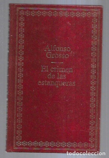 Libros: CRIMEN DE LAS ESTANQUERAS - EL - GROSSO, ALFONSO - Foto 2