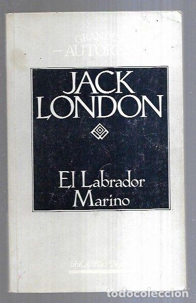 Libros: LABRADOR MARINO - EL - LONDON, JACK - Foto 2