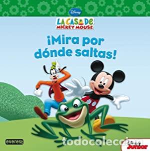 Libros: LA CASA DE MICKEY MOUSE &iexcl;Mira por d&oacute;nde saltas! - Varios Autores