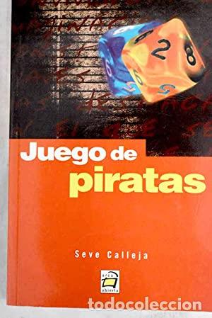 Libros: JUEGO DE PIRATAS - Calleja,Seve - Foto 1
