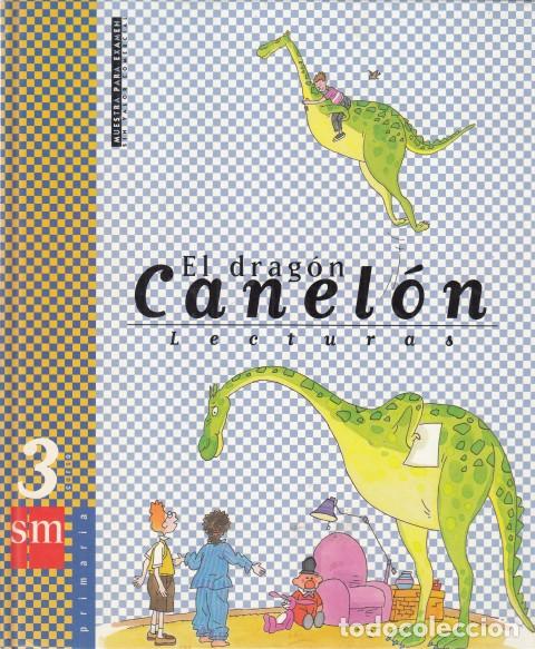 Libros: EL DRAG&Oacute;N CANEL&Oacute;N. LECTURAS. 3&ordm; - EDICIONES SM (EDITA) - Foto 1