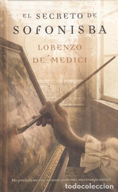 Libros: EL SECRETO DE SOFONISBA - DE MEDICI, LORENZO - Foto 1