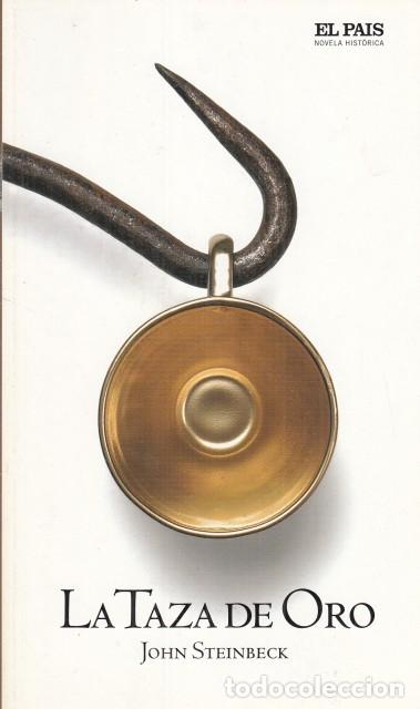 Libros: LA TAZA DE ORO - STEINBECK, JOHN - Foto 1