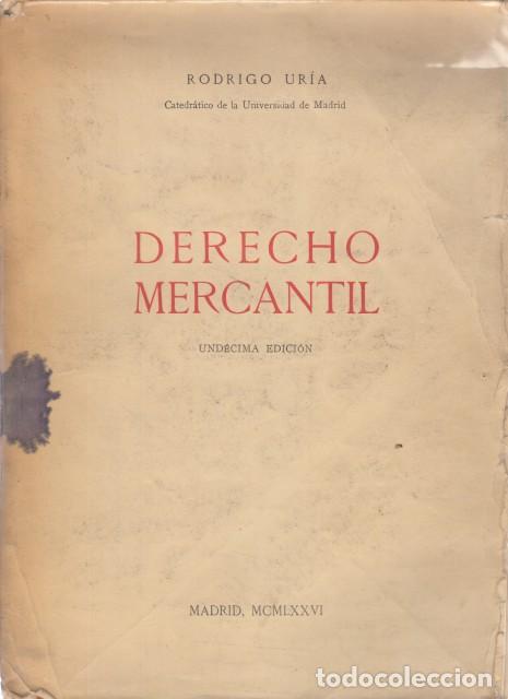 Libros: DERECHO MERCANTIL - UR&Iacute;A, RODRIGO - Foto 1