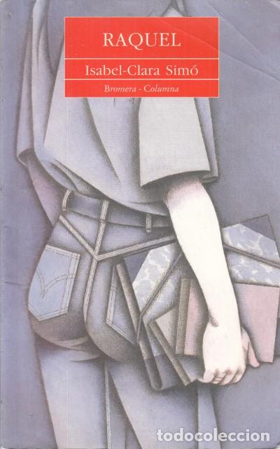 Libros: RAQUEL - SIM&Oacute;, ISABEL CLARA - Foto 1
