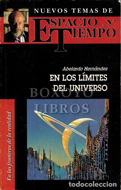 Libros: HERN&Aacute;NDEZ, Abelardo. En los l&iacute;mites del Universo - Foto 1
