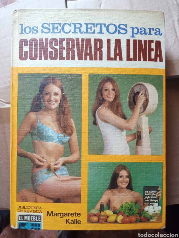 Libros: Los secretos para conservar la l&iacute;nea. Margarete kalle. Libro de dietas y reg&iacute;menes para adelgazar