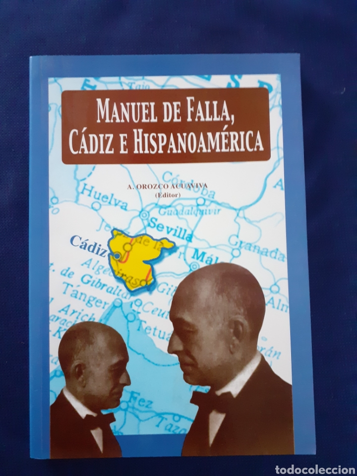 Libros: MANUEL DE FALLA, CADIZ E HISPANOAMERICANO, A. OROZCO ACUAVIVA, EXCELENTE ESTADO - Foto 1