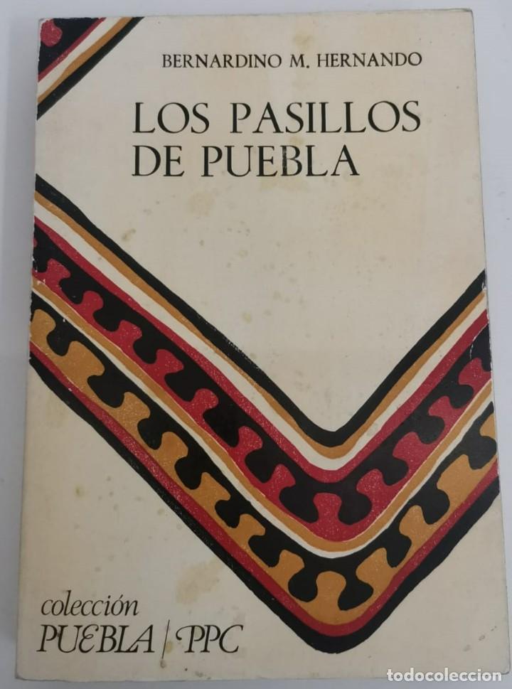 Libros: Los pasillos de puebla - Hernando, Bernardino M. - Foto 1